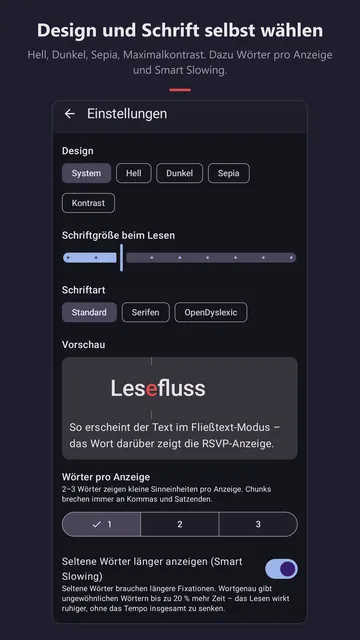 Einstellungen: Design System, Hell, Dunkel, Sepia oder Kontrast, Schriftgröße, Schriftart Standard, Serifen oder OpenDyslexic, Vorschau und Wörter pro Anzeige.